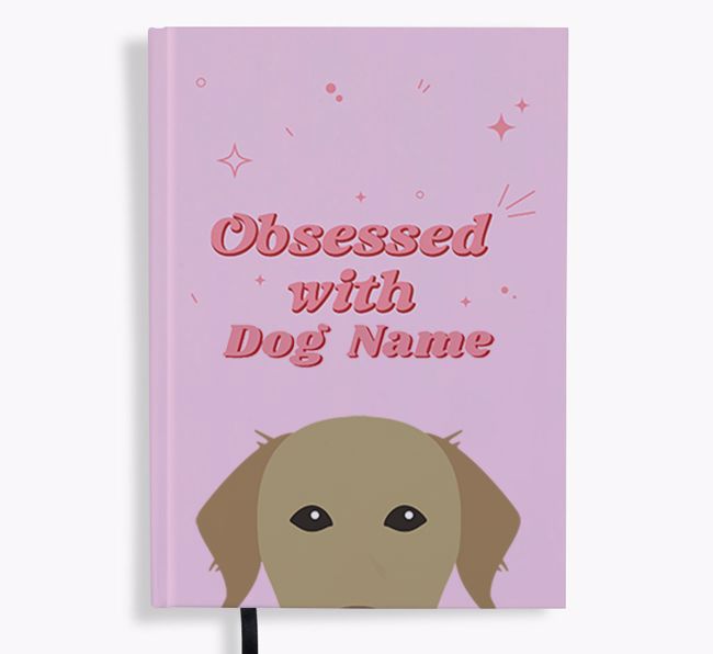 Obsessed: Personalized {breedFullName} Notebook